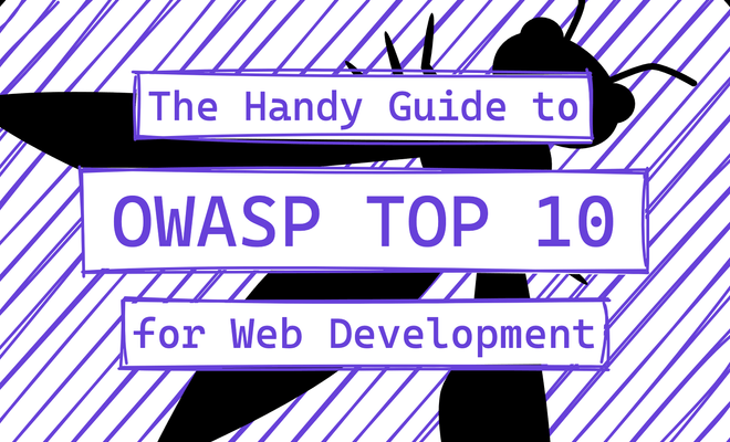 The Handy Guide to OWASP Top 10 for Web Development
